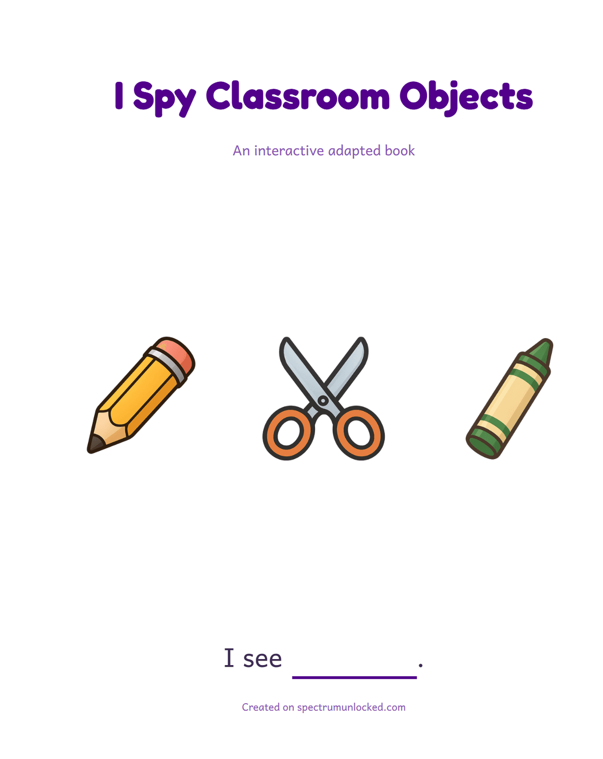 I Spy Classroom Objects adapted book, assembled and ready to read