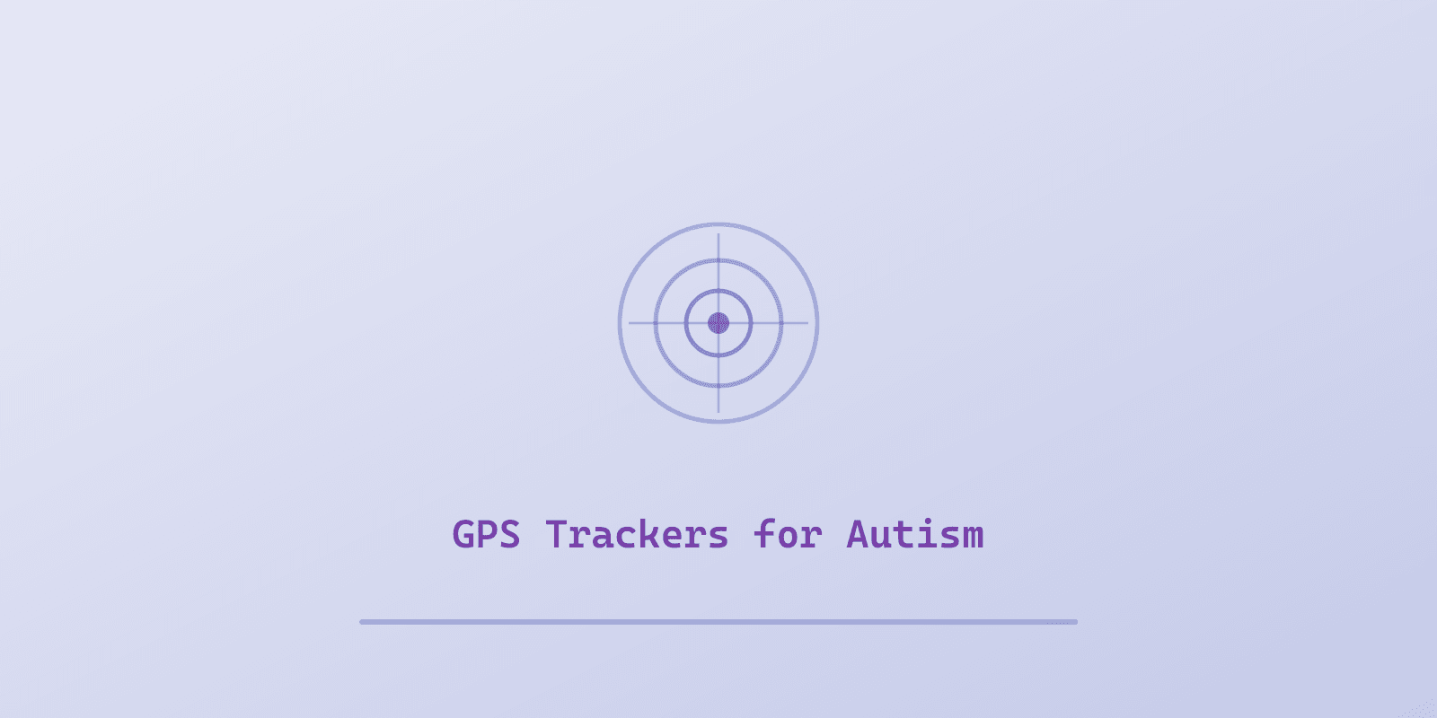 Illustrated cover for 'Best GPS Trackers for Autistic Kids: 2026 Buyer's Guide', a Spectrum Unlocked Daily Life guide