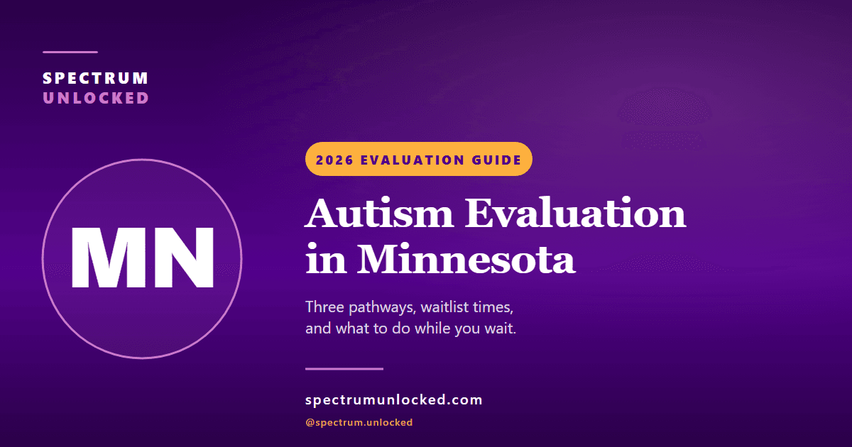 Autism evaluation in Minnesota: Spectrum Unlocked 2026 state guide cover