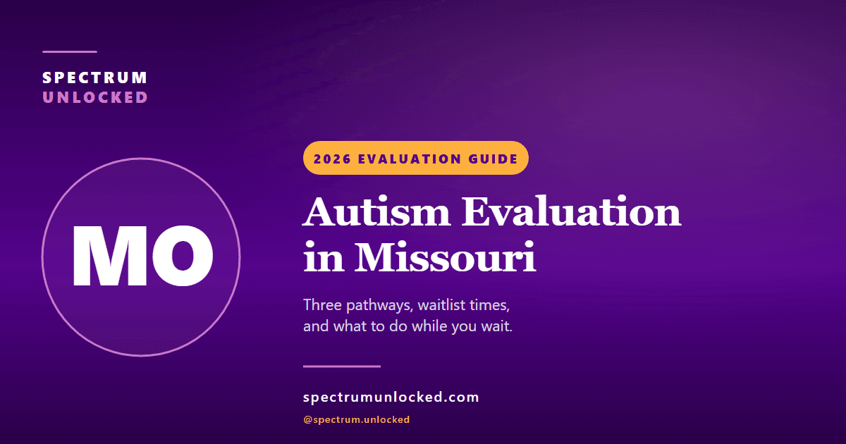 Autism evaluation in Missouri: Spectrum Unlocked 2026 state guide cover