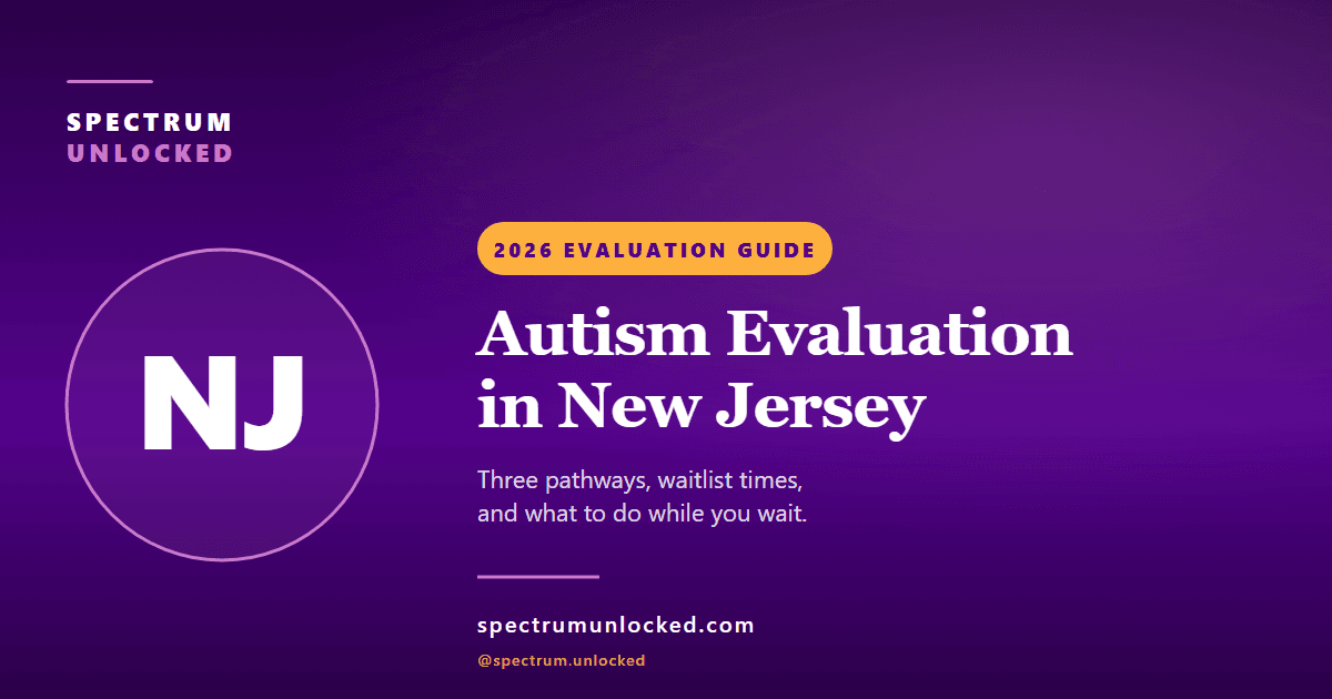 Autism evaluation in New Jersey: Spectrum Unlocked 2026 state guide cover