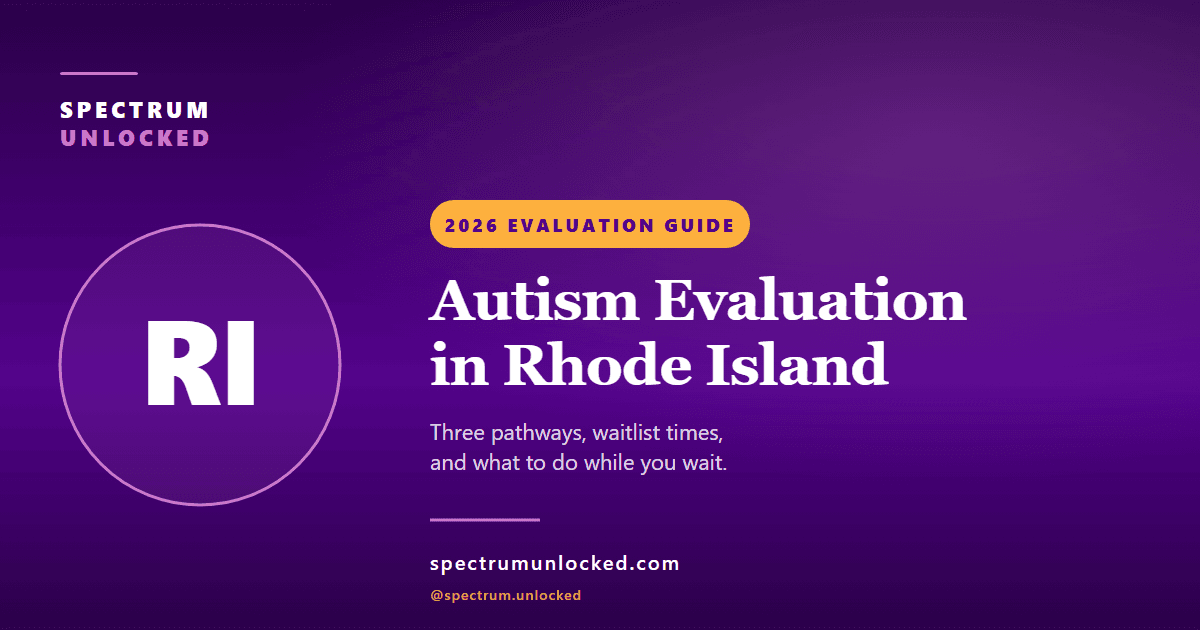 Autism evaluation in Rhode Island: Spectrum Unlocked 2026 state guide cover