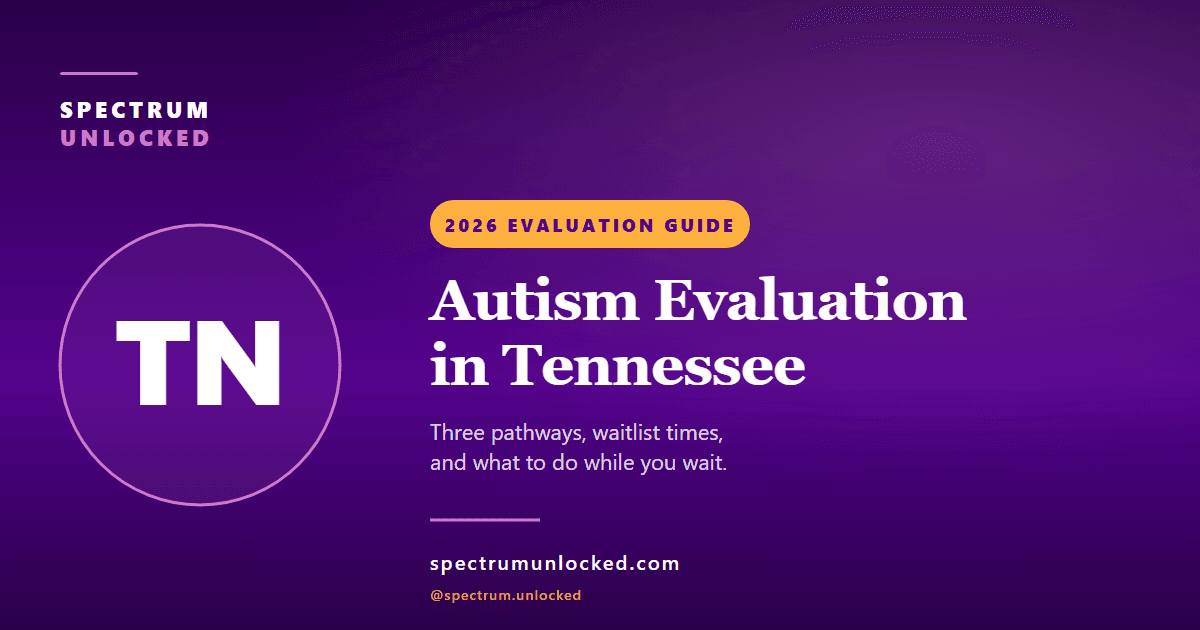Autism evaluation in Tennessee: Spectrum Unlocked 2026 state guide cover