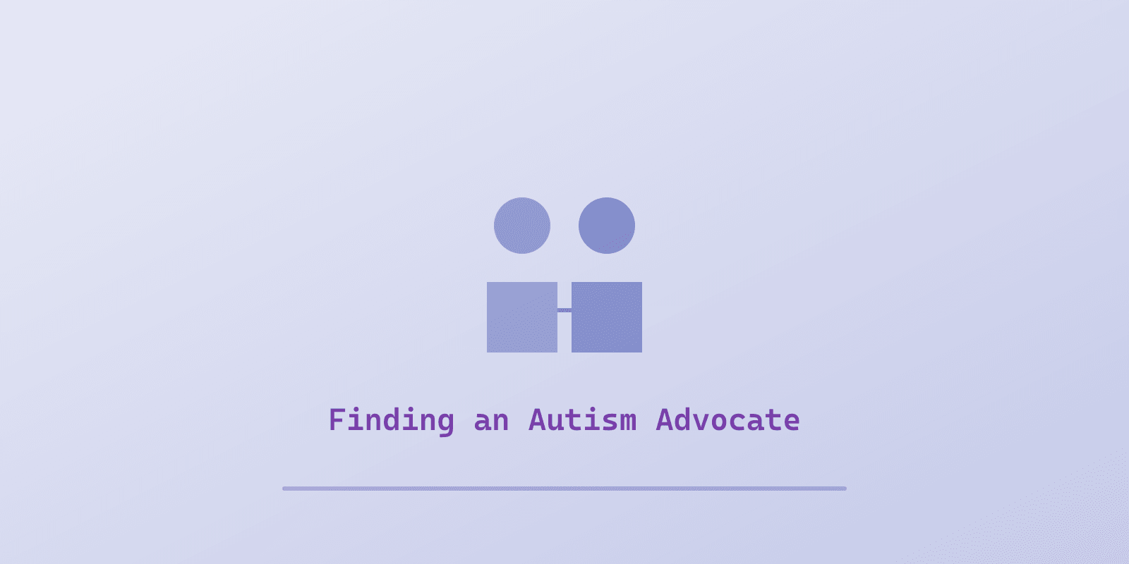 Illustrated cover for 'How to Find an Autism Advocate for Your Child's IEP (Free vs Paid Options)', a Spectrum Unlocked Getting Started guide