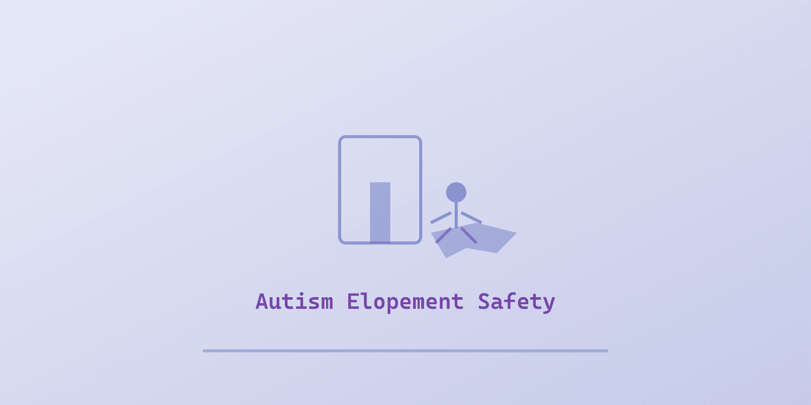 Illustrated cover for 'Autism Elopement: A Complete Safety Plan for Wandering', a Spectrum Unlocked Safety guide