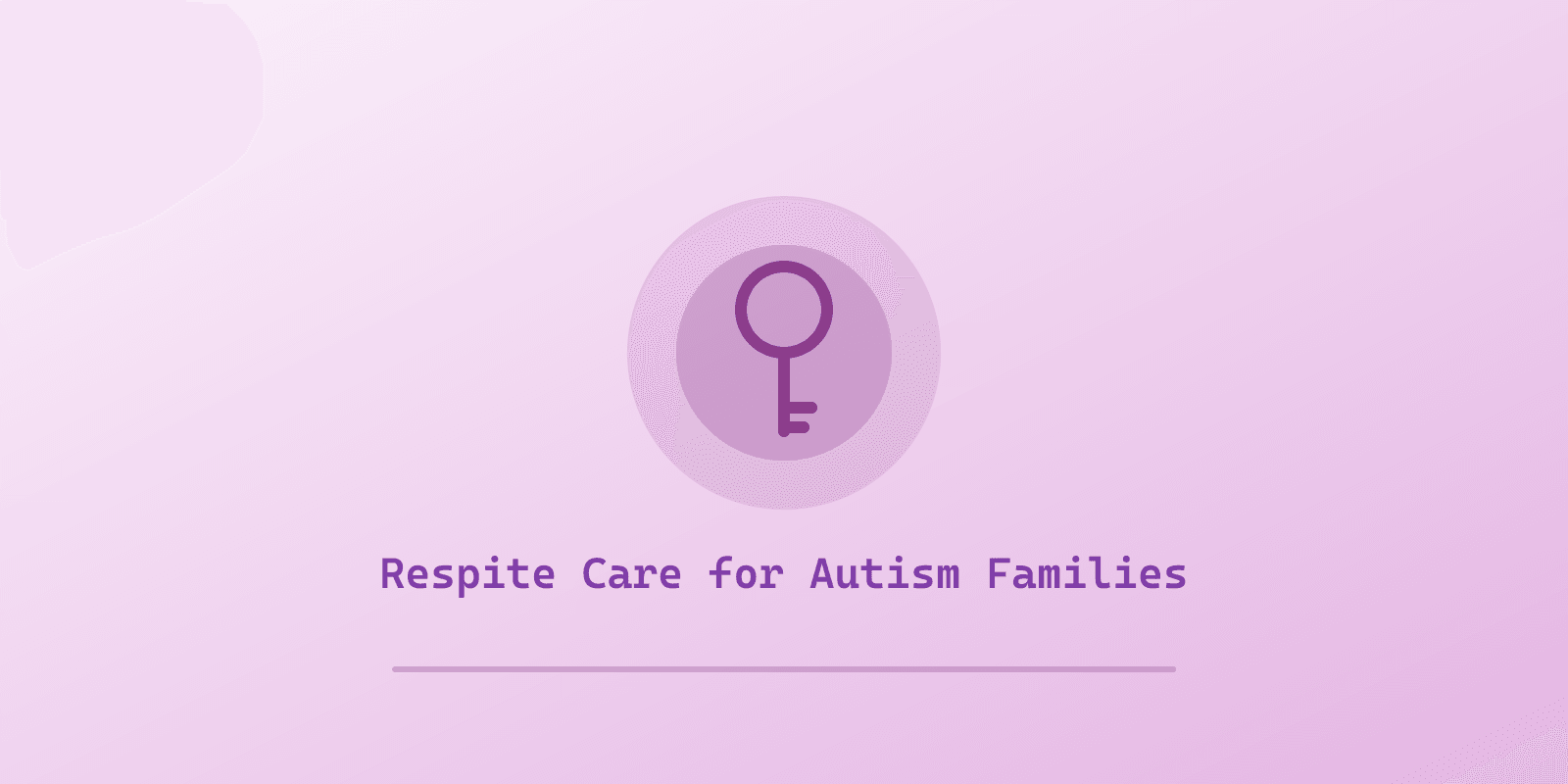 Illustrated cover for 'How to Get Free Respite Care for Your Autistic Child: 6 Funding Paths and the Scripts to Use', a Spectrum Unlocked Benefits guide