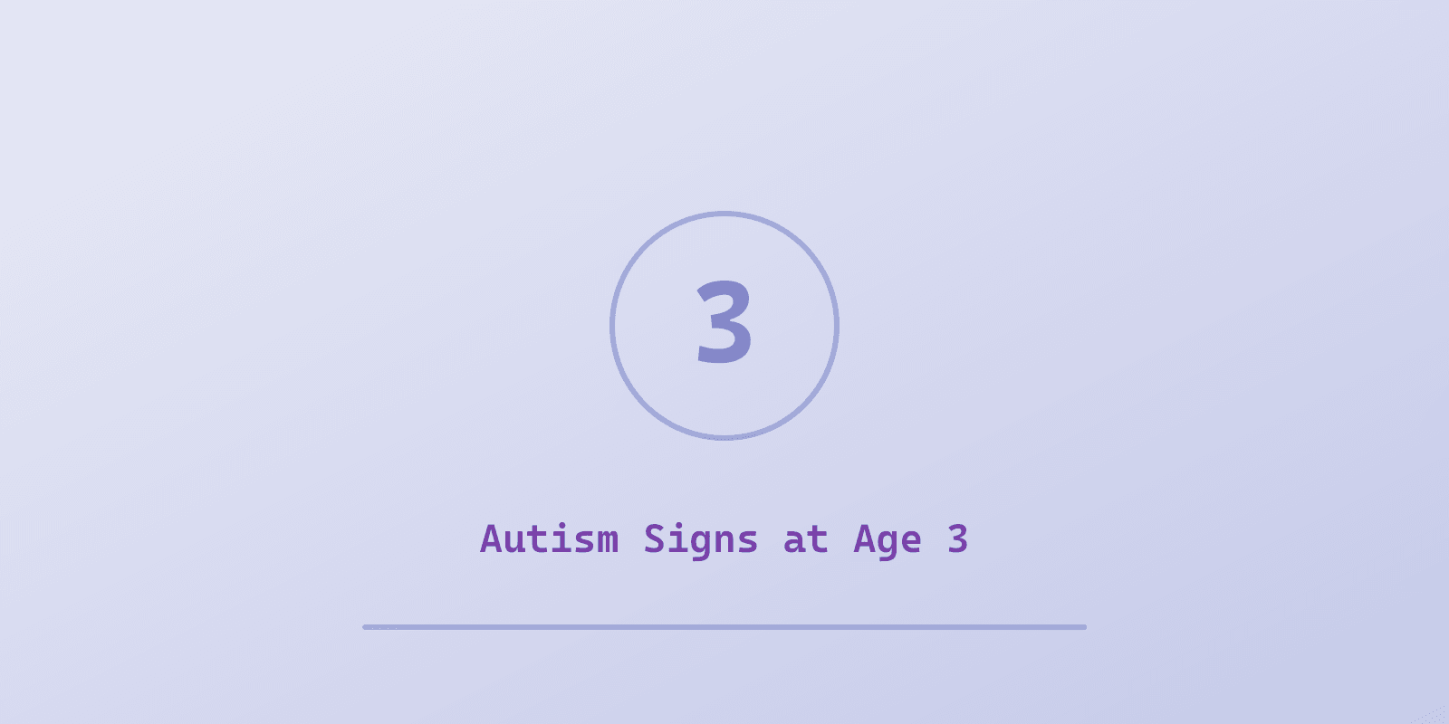 Illustrated cover for 'Autism Signs in 3 Year Olds: What's Typical vs What's Concerning', a Spectrum Unlocked Getting Started guide