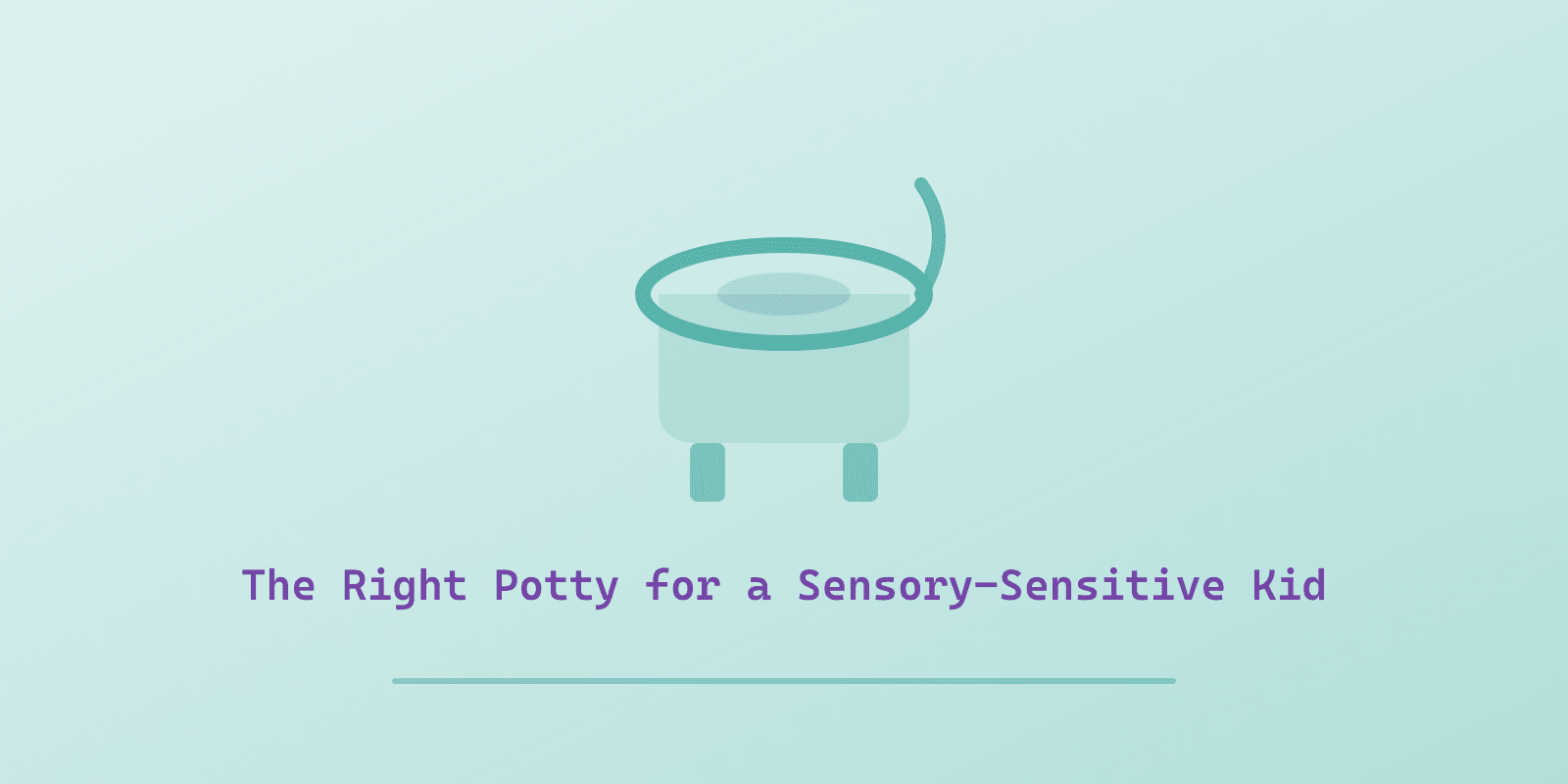 Illustrated cover for 'Best Potty Training Toilets for Autistic Kids (Sensory-Sorted Potties)', a Spectrum Unlocked Daily Life guide