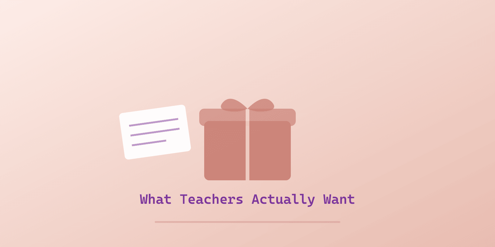 Illustrated cover for 'Best Teacher Gifts: What Teachers Say They Actually Want', a Spectrum Unlocked Education guide