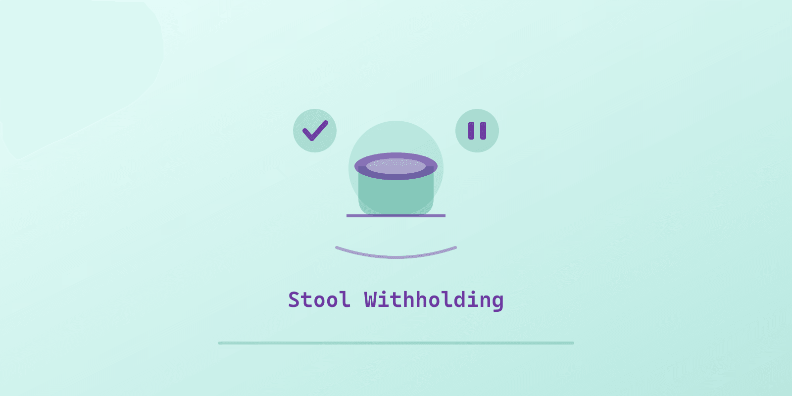 Illustrated cover for 'Child Will Pee But Won't Poop: What Stool Withholding Is and How to Break It', a Spectrum Unlocked Daily Life guide