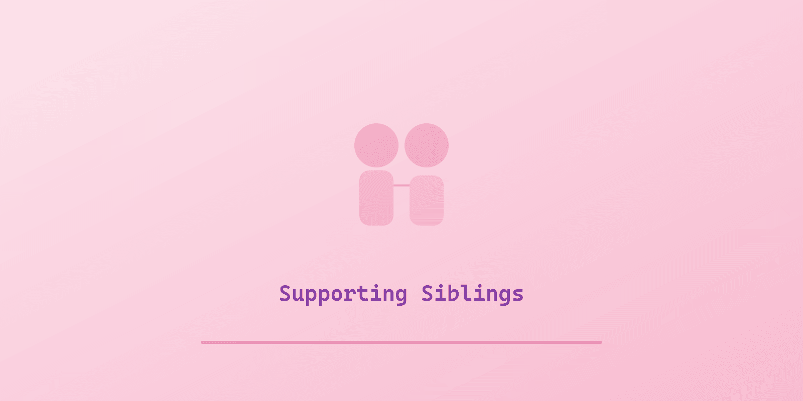 Illustrated cover for 'Supporting Siblings: Helping Neurotypical Kids Understand Autism', a Spectrum Unlocked Parent Support guide