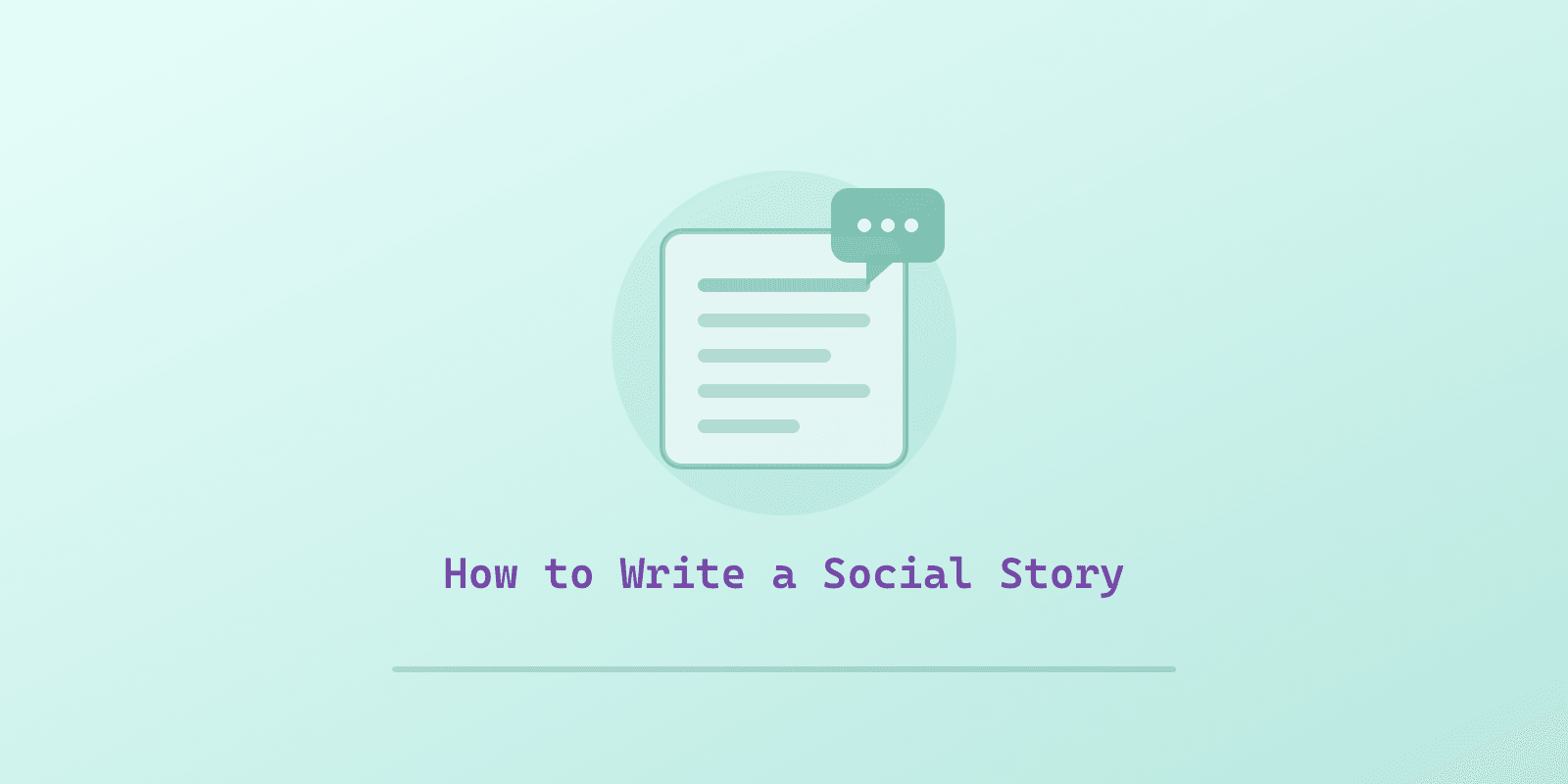 Illustrated cover for 'Social Stories for Autism: How to Write One (With Examples)', a Spectrum Unlocked Daily Life guide