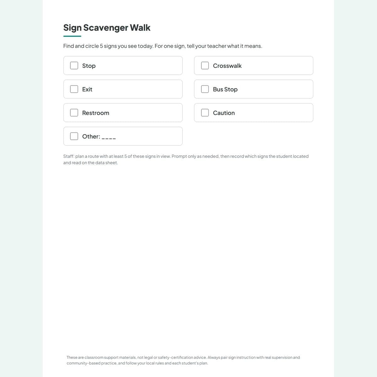 The community walk checklist for finding and reading signs during community-based instruction
