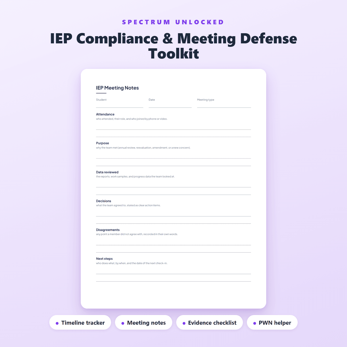 IEP Compliance and Meeting Defense Toolkit meeting-notes template capturing attendance, purpose, data reviewed, decisions, disagreements, and next steps