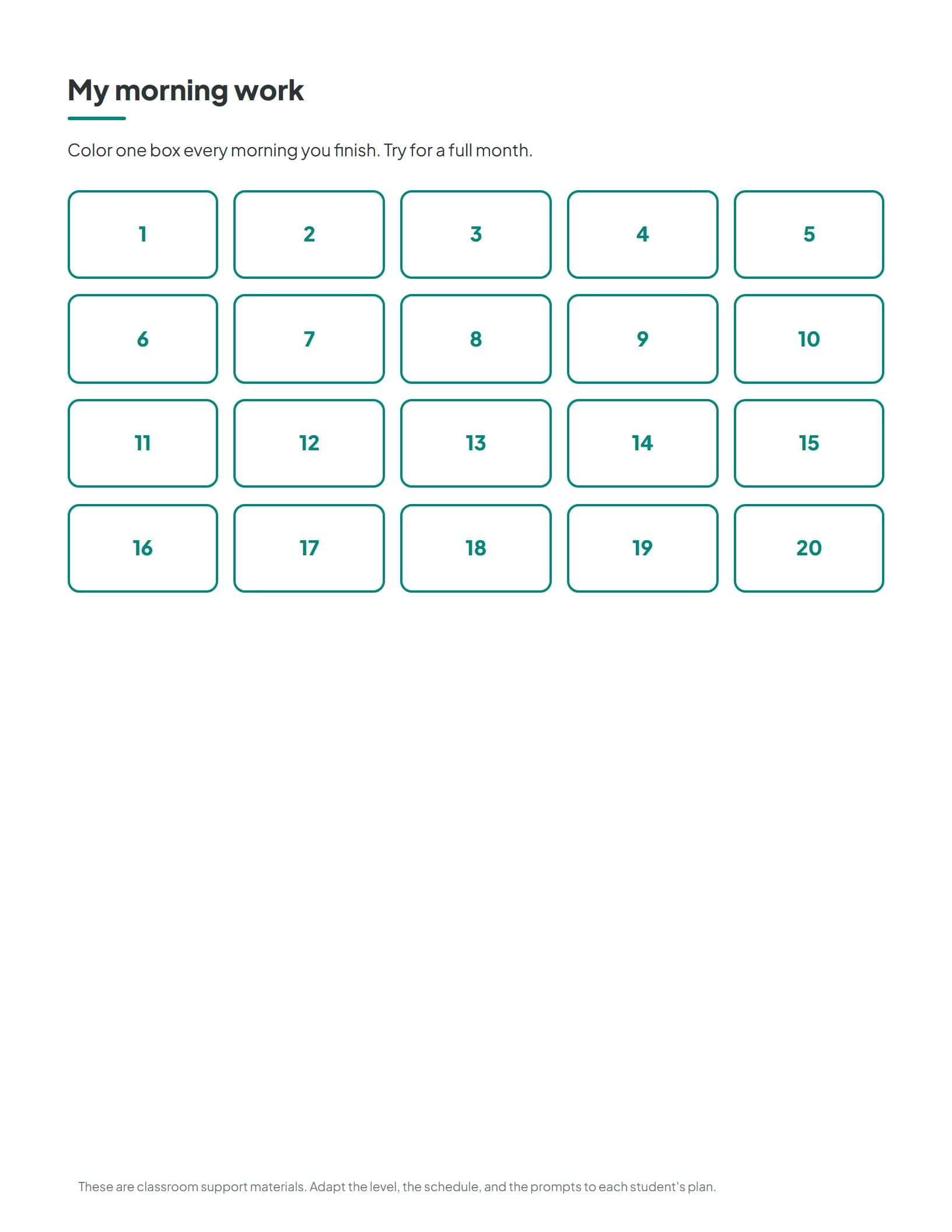 The finish tracker where a student colors one box for every morning they complete