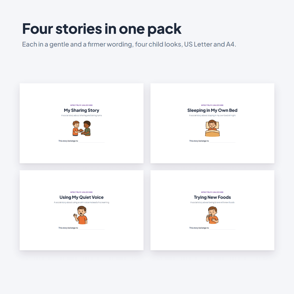 The four Preschool Social Stories: sharing, sleeping in my own bed, no screaming and trying new foods