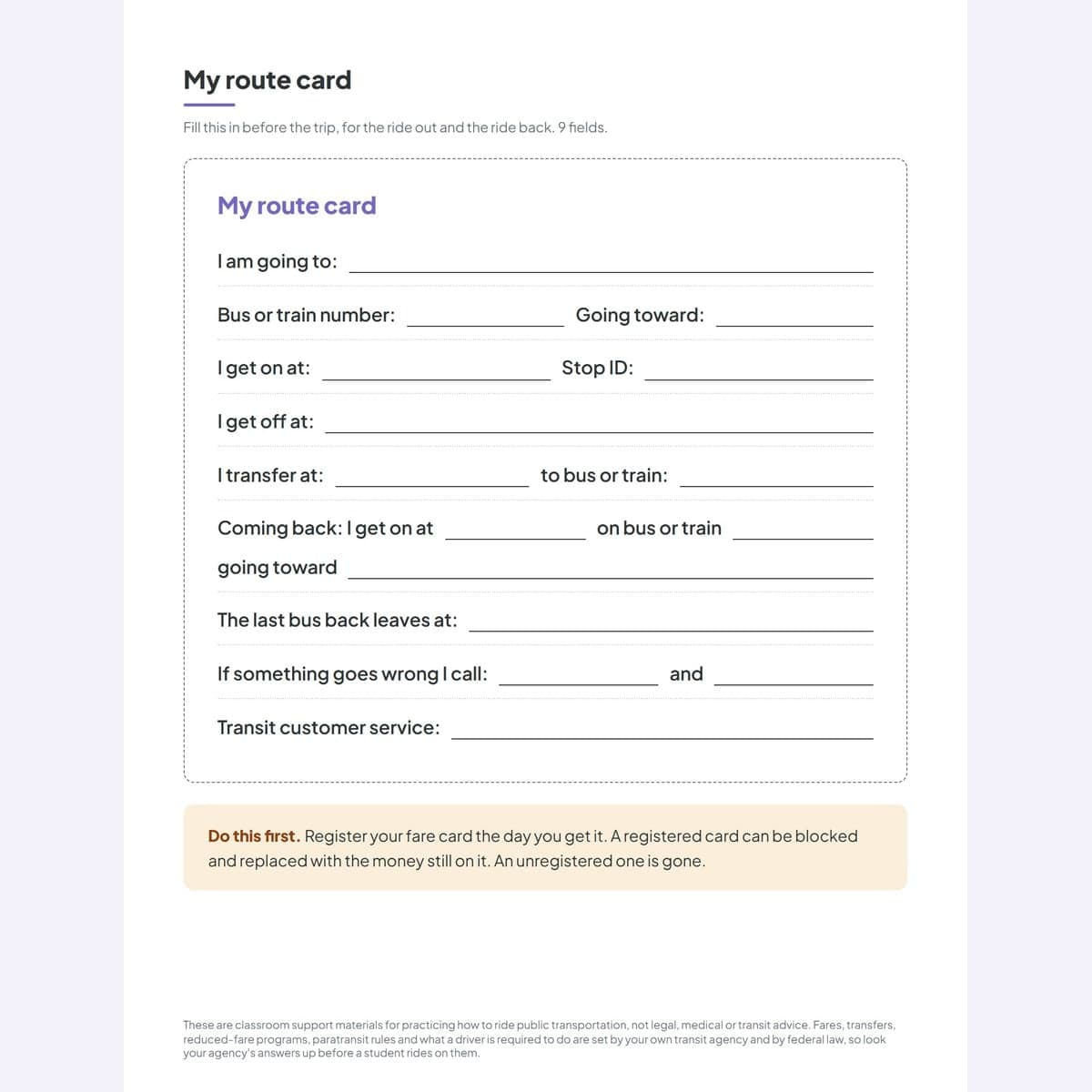 The route card filled in, with the stop ID, the direction of travel, the transfer and the return leg