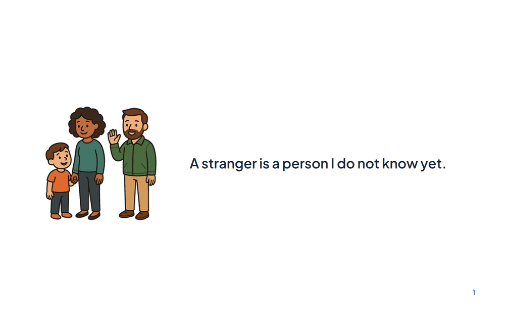 Page 1 of the story: A stranger is a person I do not know yet.