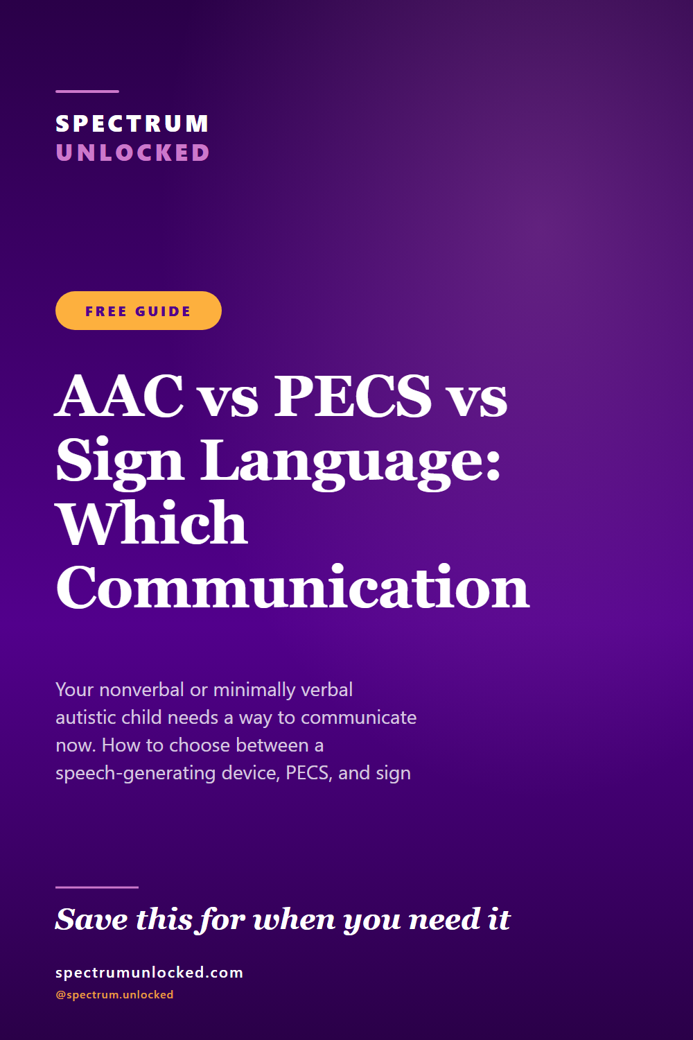 Pinterest pin: AAC vs PECS vs Sign Language: Which Communication Route for Your Autistic Child?