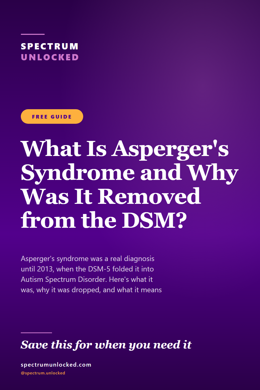 Pinterest pin: What Is Asperger's Syndrome and Why Was It Removed from the DSM?