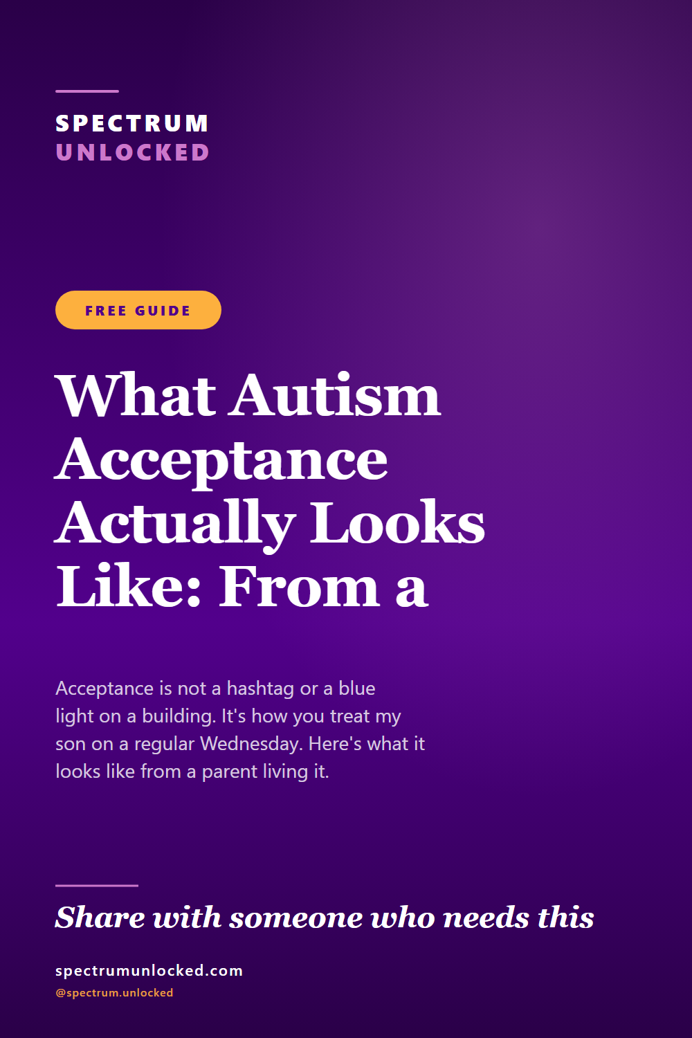 Pinterest pin: What Autism Acceptance Actually Looks Like: From a Parent Building It in Real Time