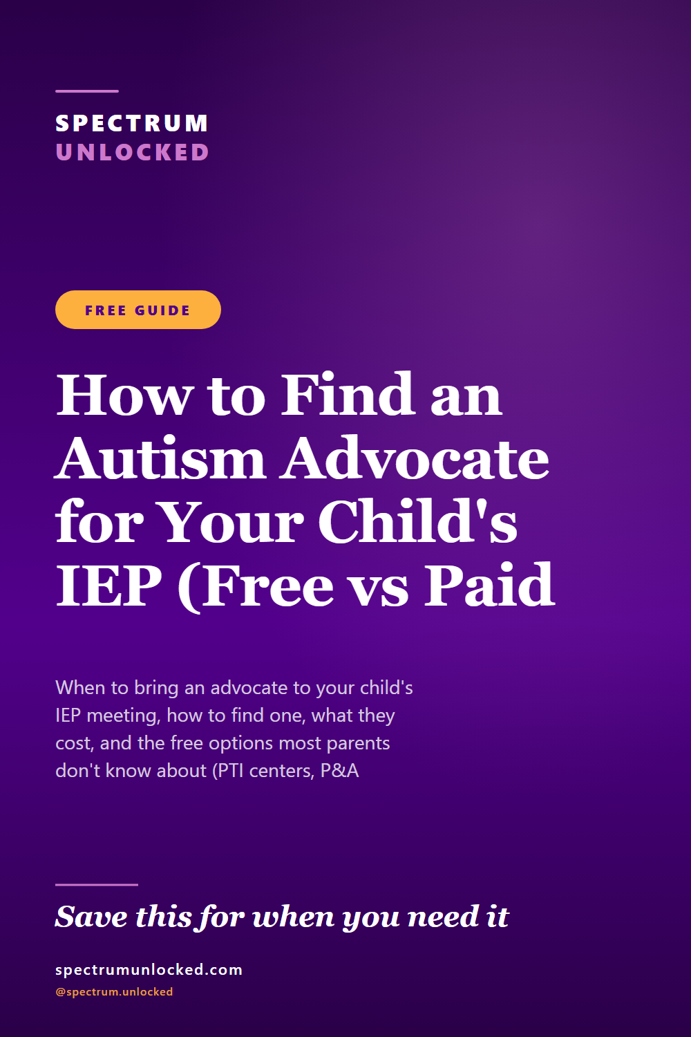 Pinterest pin: How to Find an Autism Advocate for Your Child's IEP (Free vs Paid Options)