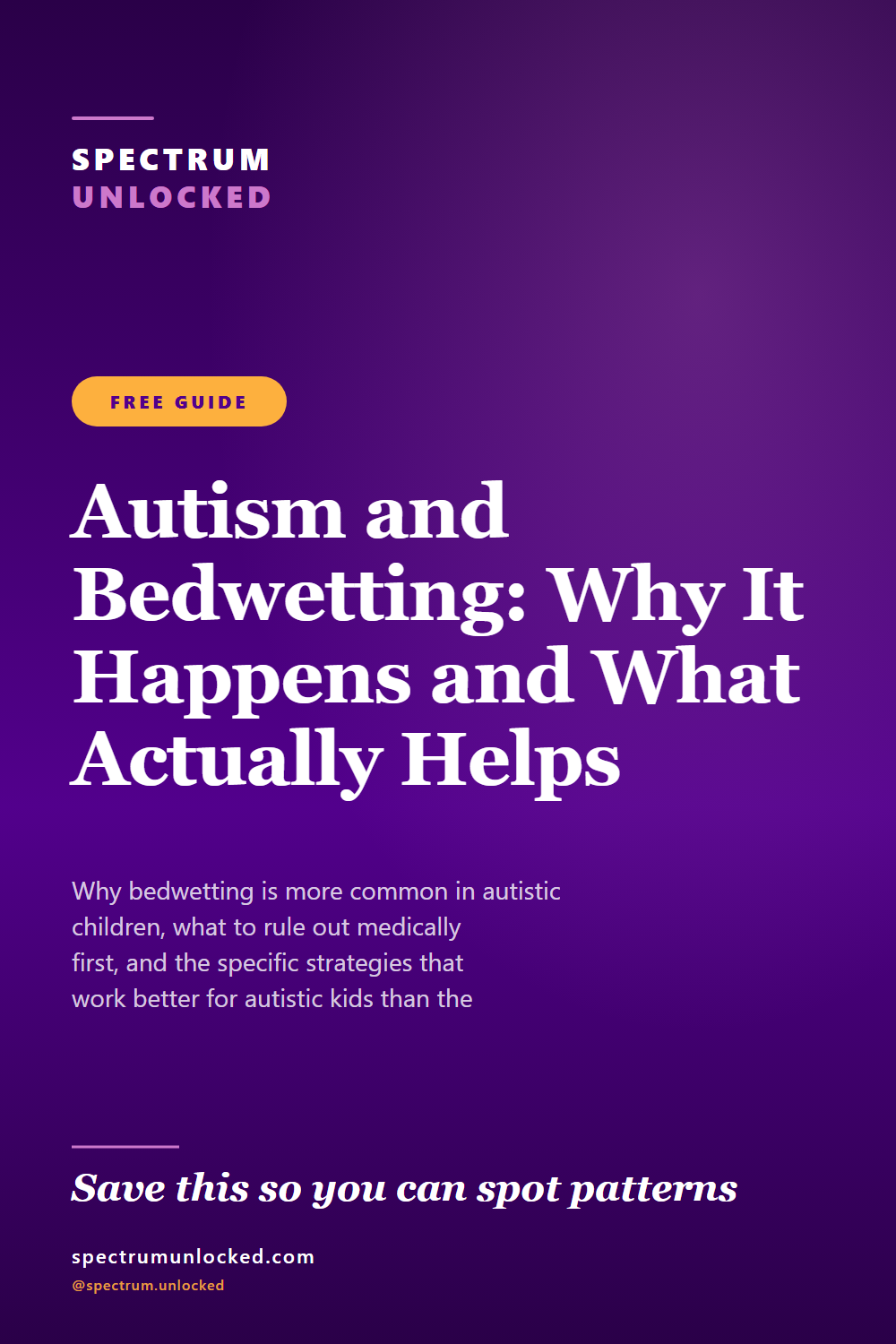 Pinterest pin: Autism and Bedwetting: Why It Happens and What Actually Helps