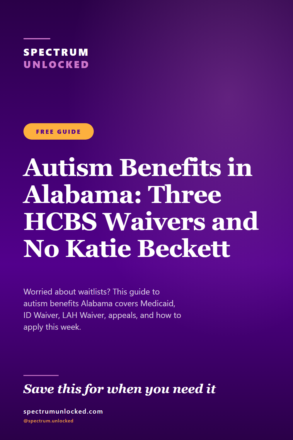 Pinterest pin: Autism Benefits in Alabama: Three HCBS Waivers and No Katie Beckett [2026]