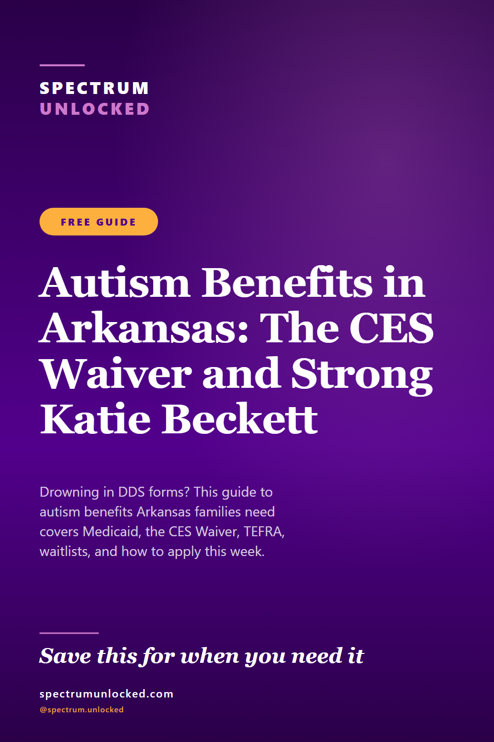 Pinterest pin: Autism Benefits in Arkansas: The CES Waiver and Strong Katie Beckett [2026]