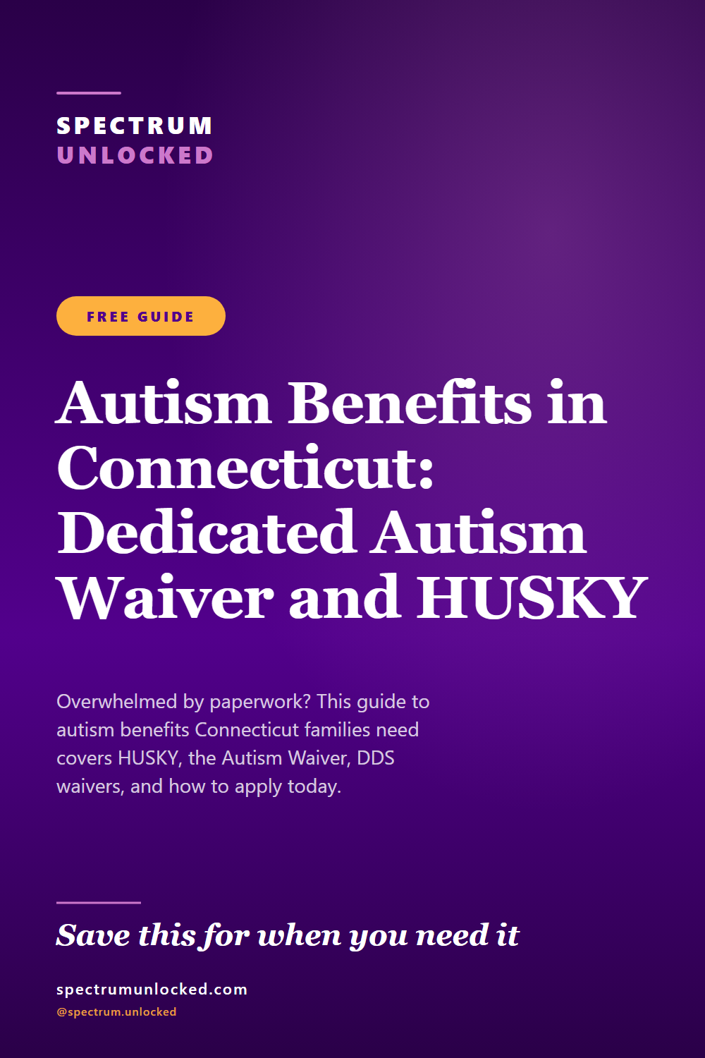 Pinterest pin: Autism Benefits in Connecticut: Dedicated Autism Waiver and HUSKY Medicaid [2026]