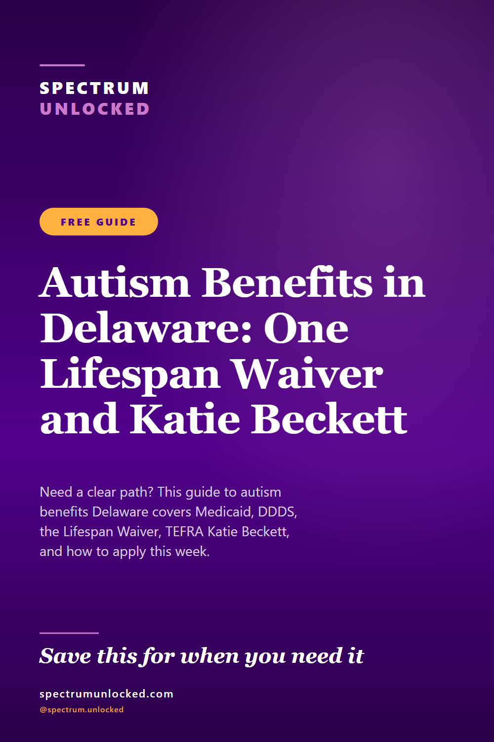 Pinterest pin: Autism Benefits in Delaware: One Lifespan Waiver and Katie Beckett [2026]