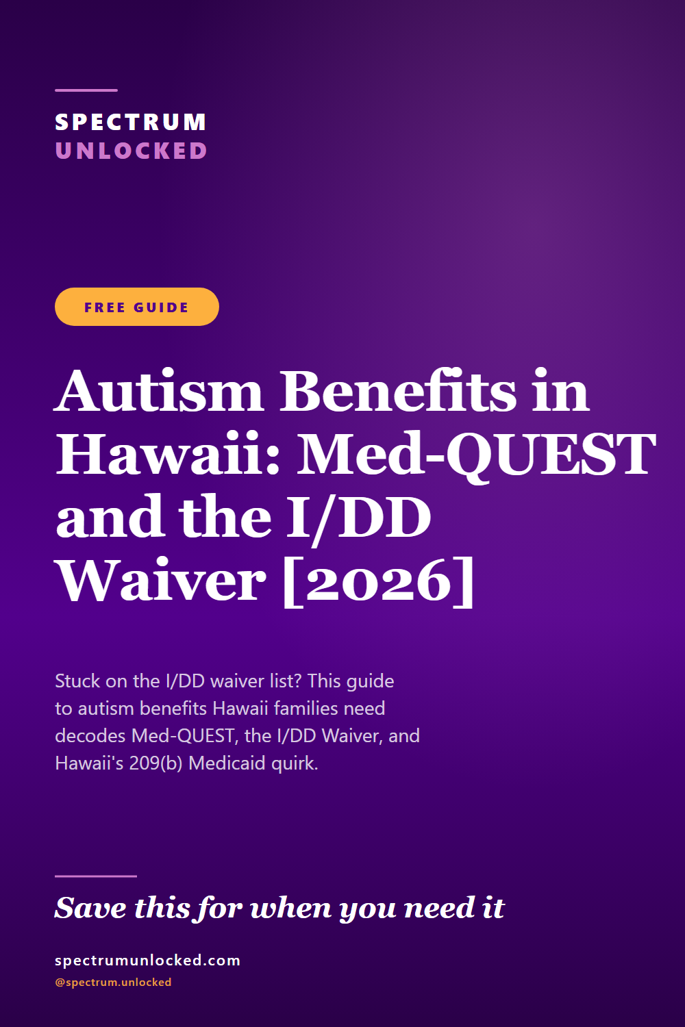 Pinterest pin: Autism Benefits in Hawaii: Med-QUEST and the I/DD Waiver [2026]