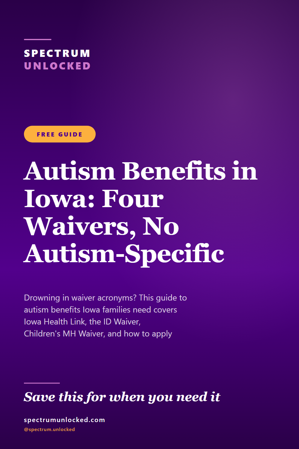 Pinterest pin: Autism Benefits in Iowa: Four Waivers, No Autism-Specific One [2026]