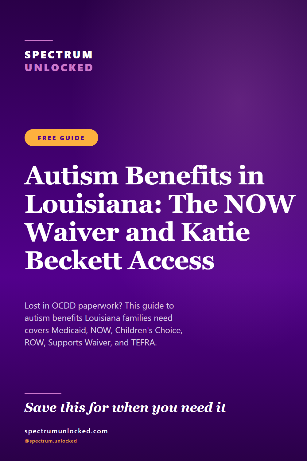 Pinterest pin: Autism Benefits in Louisiana: The NOW Waiver and Katie Beckett Access [2026]