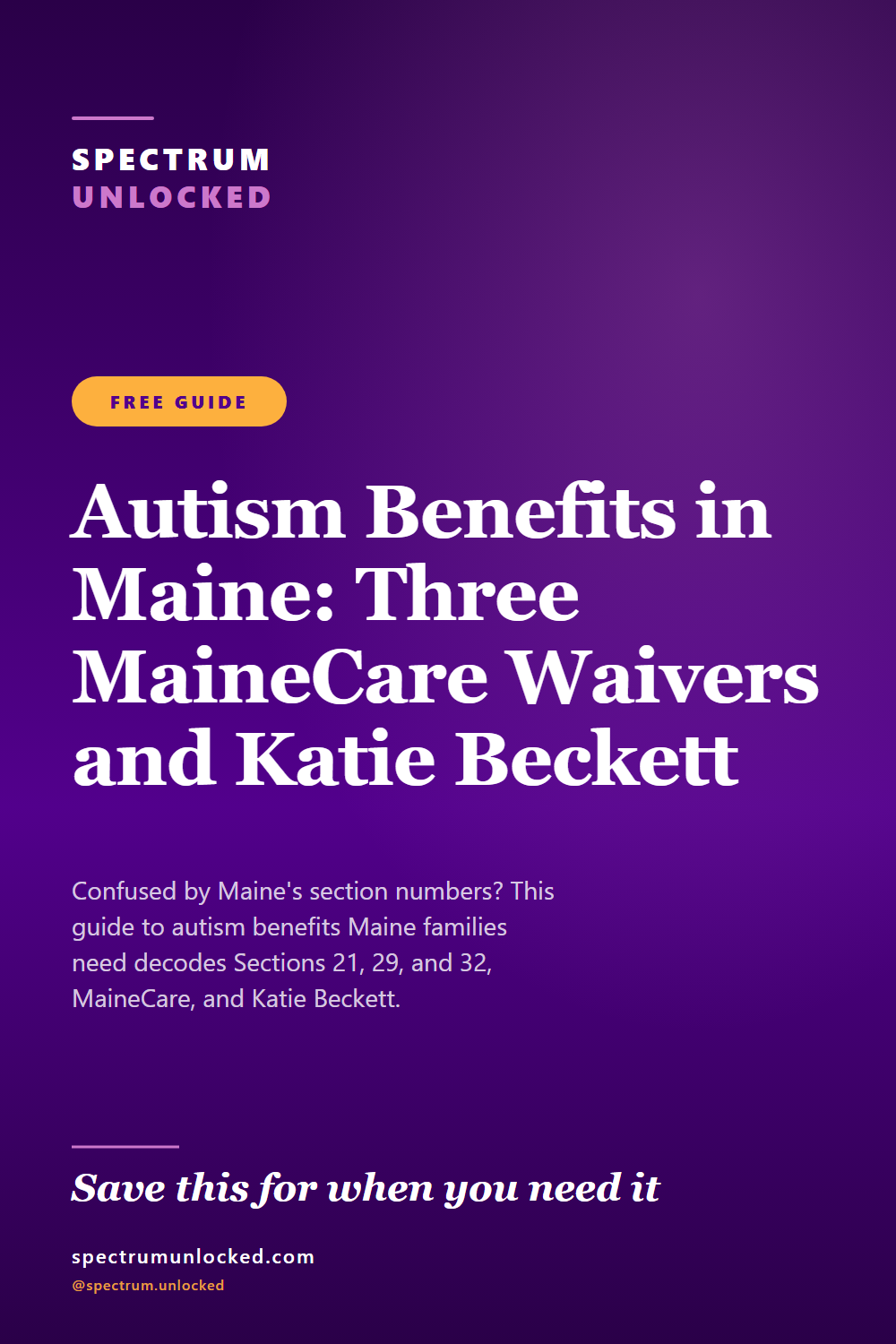 Pinterest pin: Autism Benefits in Maine: Three MaineCare Waivers and Katie Beckett [2026]