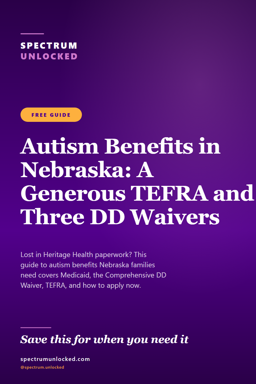 Pinterest pin: Autism Benefits in Nebraska: A Generous TEFRA and Three DD Waivers [2026]