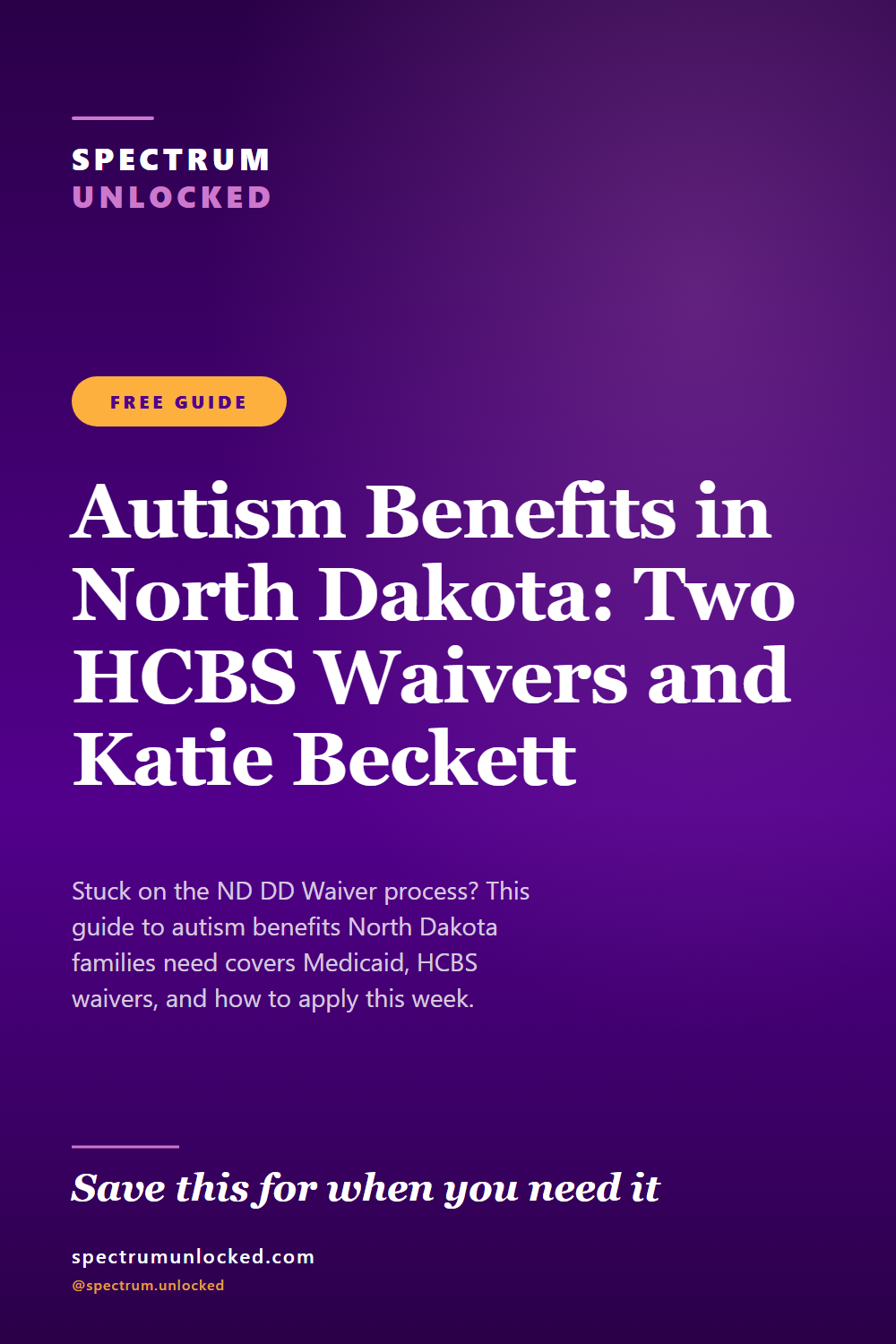 Pinterest pin: Autism Benefits in North Dakota: Two HCBS Waivers and Katie Beckett [2026]