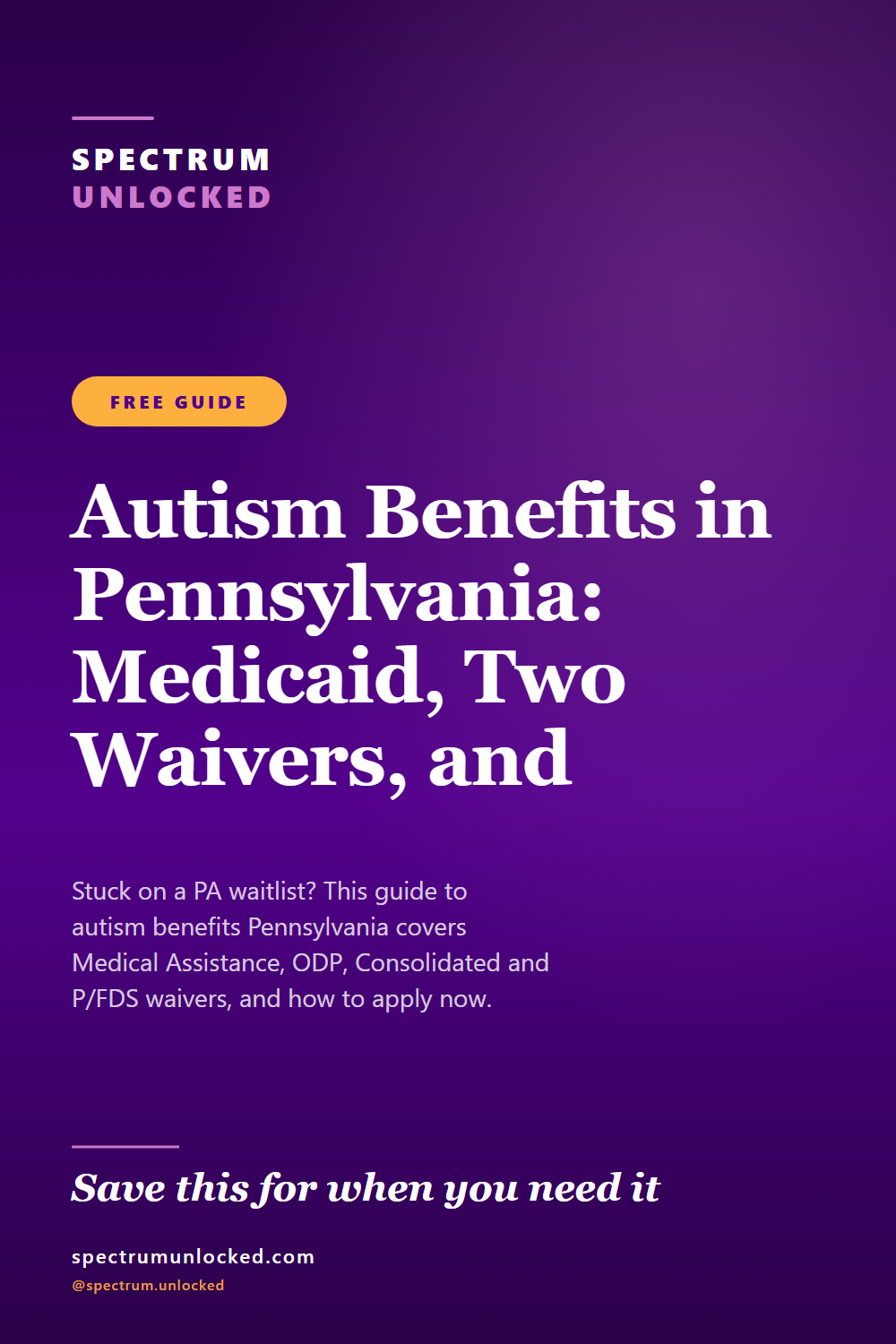 Pinterest pin: Autism Benefits in Pennsylvania: Medicaid, Two Waivers, and Multi-Year Waitlists [2026]