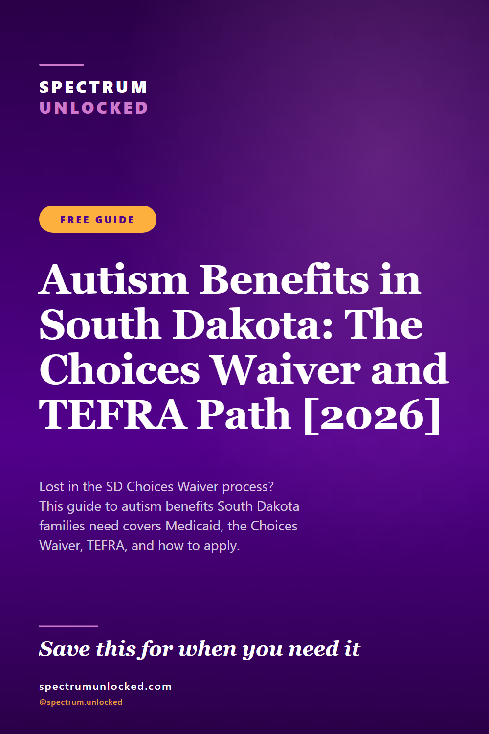 Pinterest pin: Autism Benefits in South Dakota: The Choices Waiver and TEFRA Path [2026]