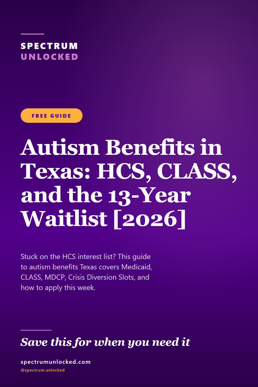 Pinterest pin: Autism Benefits in Texas: HCS, CLASS, and the 13-Year Waitlist [2026]