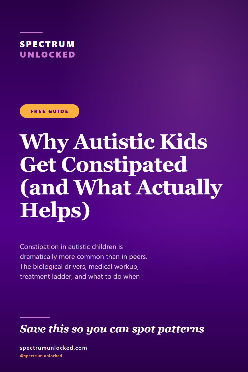 Pinterest pin: Why Autistic Kids Get Constipated (and What Actually Helps)