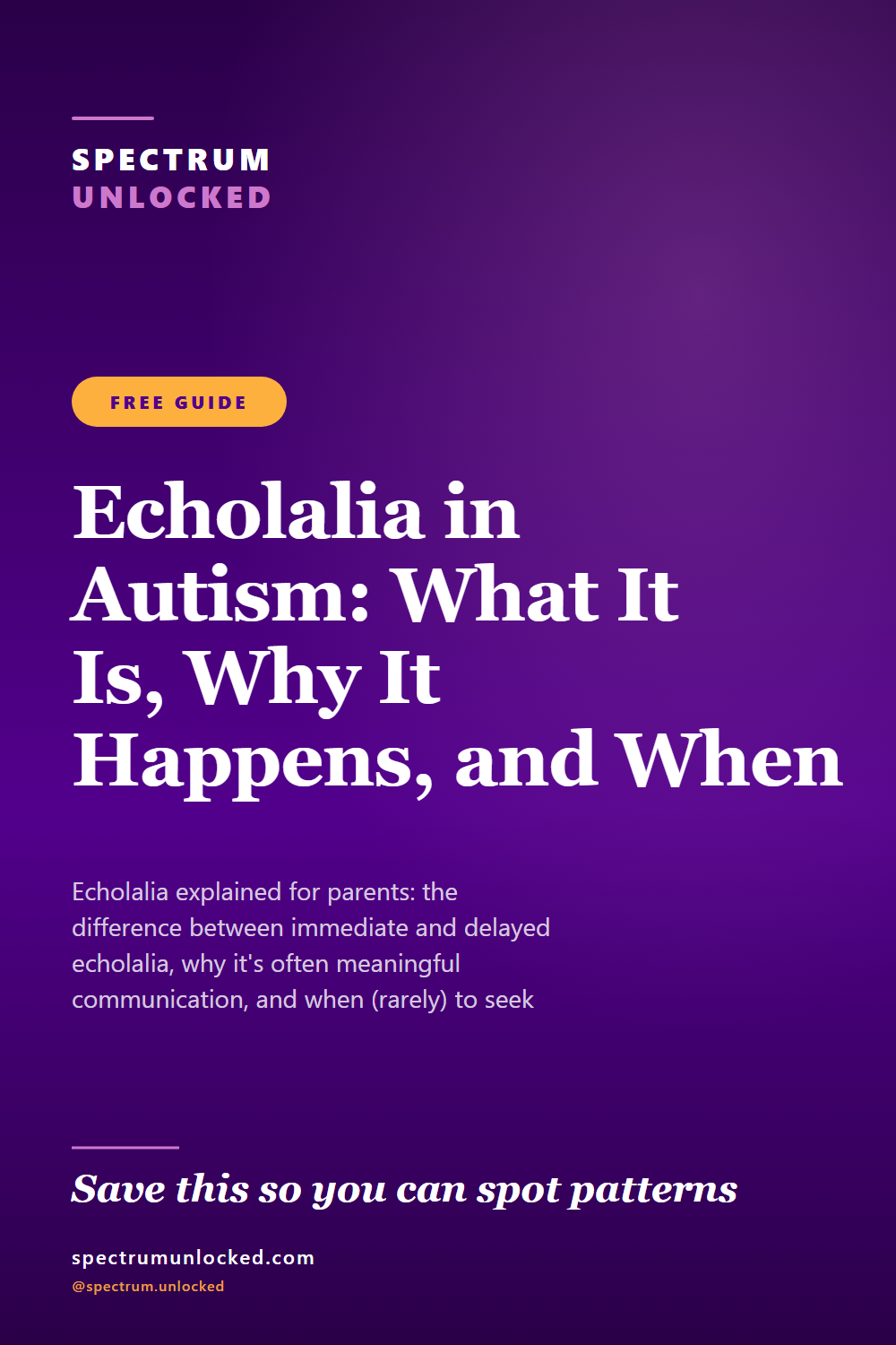 Pinterest pin: Echolalia in Autism: What It Is, Why It Happens, and When It's a Concern