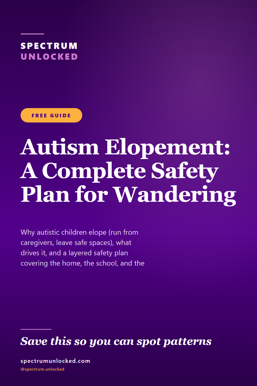 Pinterest pin: Autism Elopement: A Complete Safety Plan for Wandering