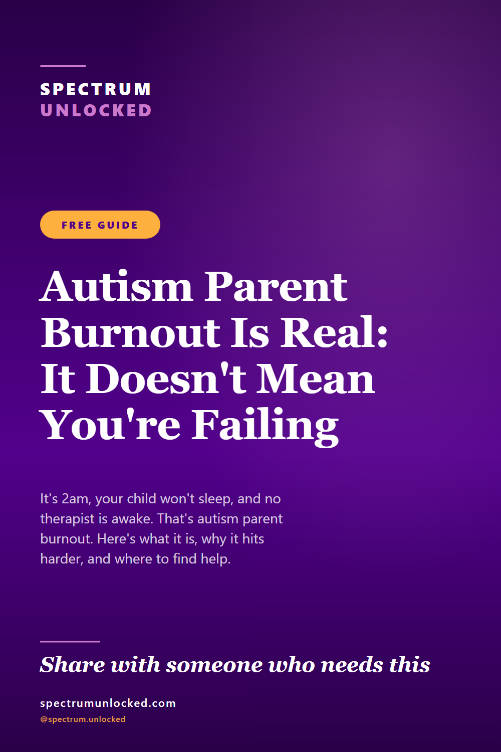 Pinterest pin: Autism Parent Burnout Is Real: It Doesn't Mean You're Failing