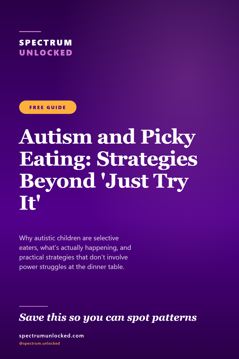 Pinterest pin: Autism and Picky Eating: Strategies Beyond 'Just Try It'