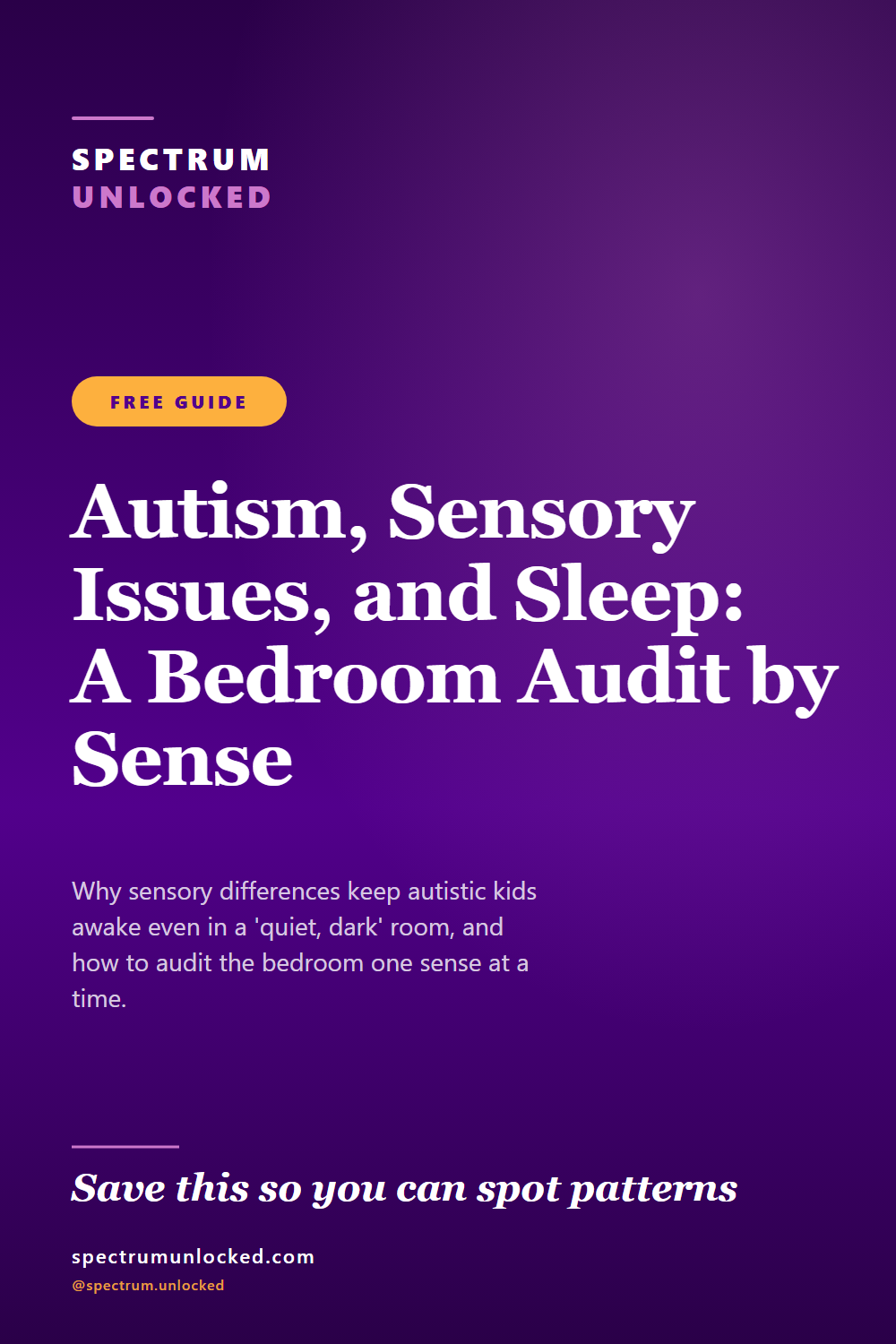 Pinterest pin: Autism, Sensory Issues, and Sleep: A Bedroom Audit by Sense