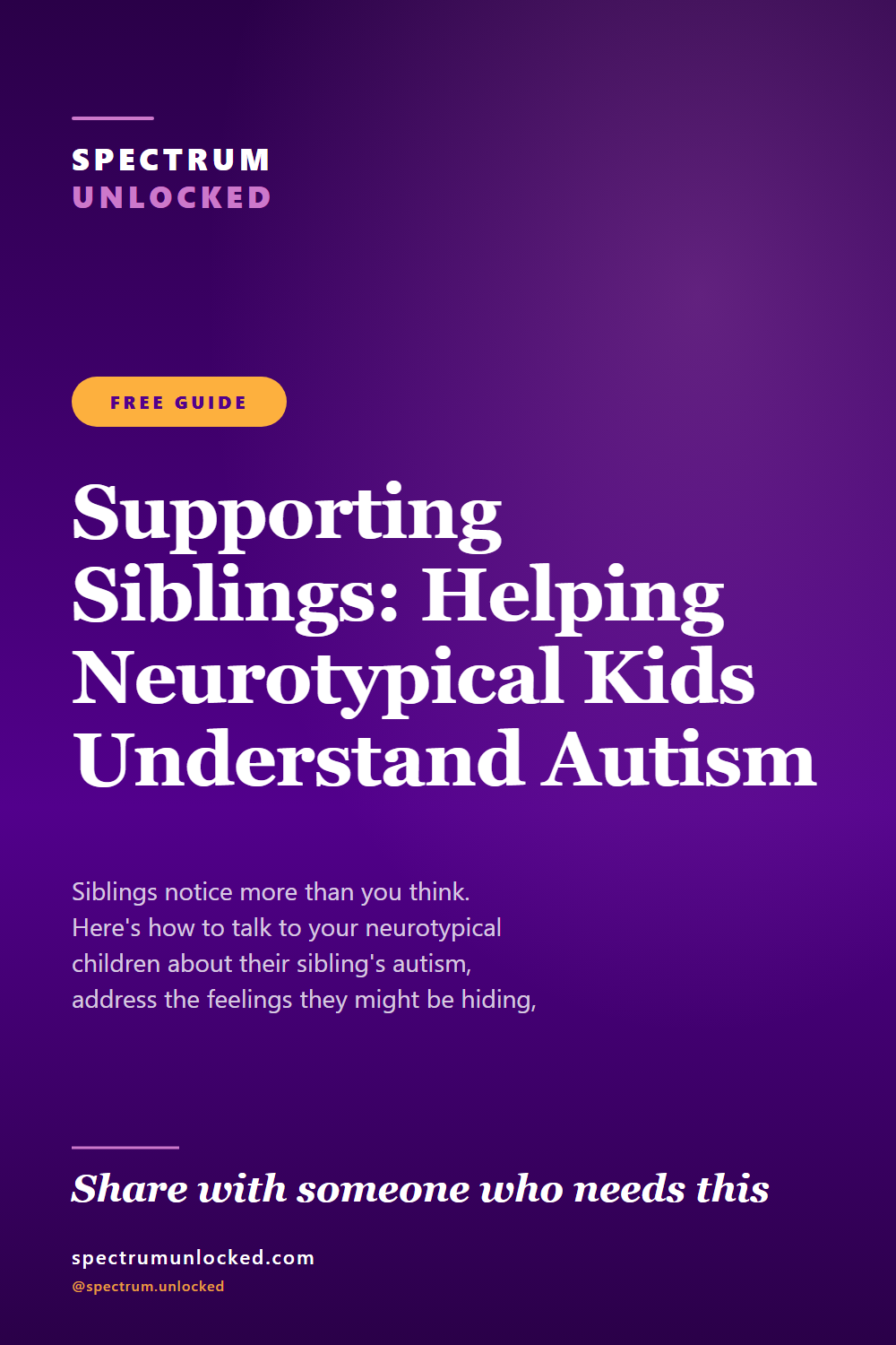 Pinterest pin: Supporting Siblings: Helping Neurotypical Kids Understand Autism