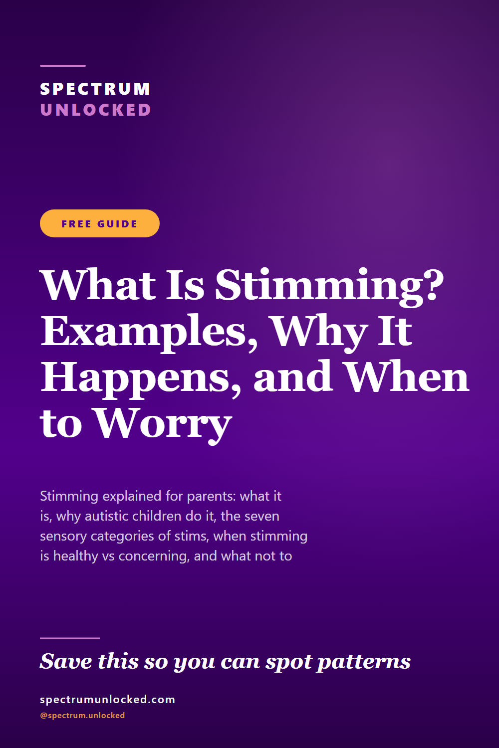 Pinterest pin: What Is Stimming? Examples, Why It Happens, and When to Worry