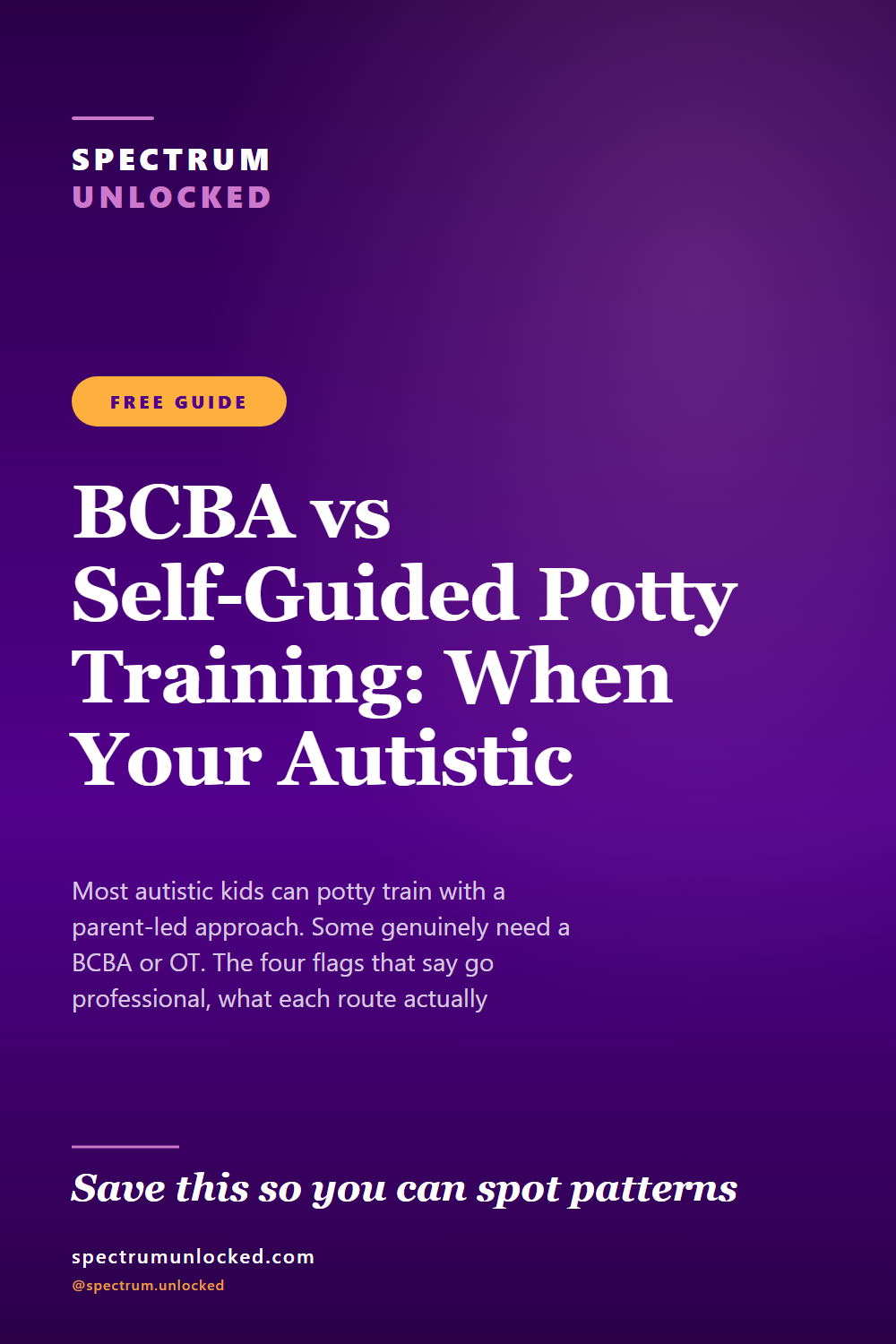 Pinterest pin: BCBA vs Self-Guided Potty Training: When Your Autistic Child Needs a Professional