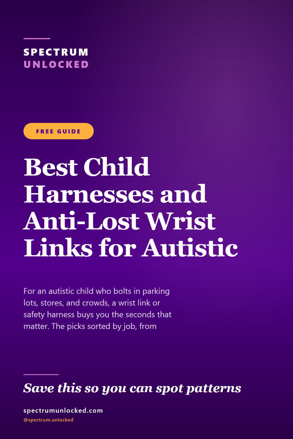 Pinterest pin: Best Child Harnesses and Anti-Lost Wrist Links for Autistic Kids Who Bolt